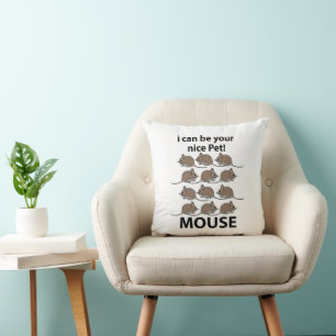 Coussin Souris Rat Animal Je Peux Être Votre Nice Pet Mous