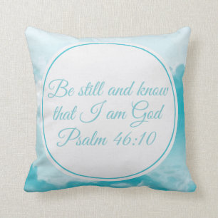 Coussin Soyez calme et connaître la belle Bible chrétien