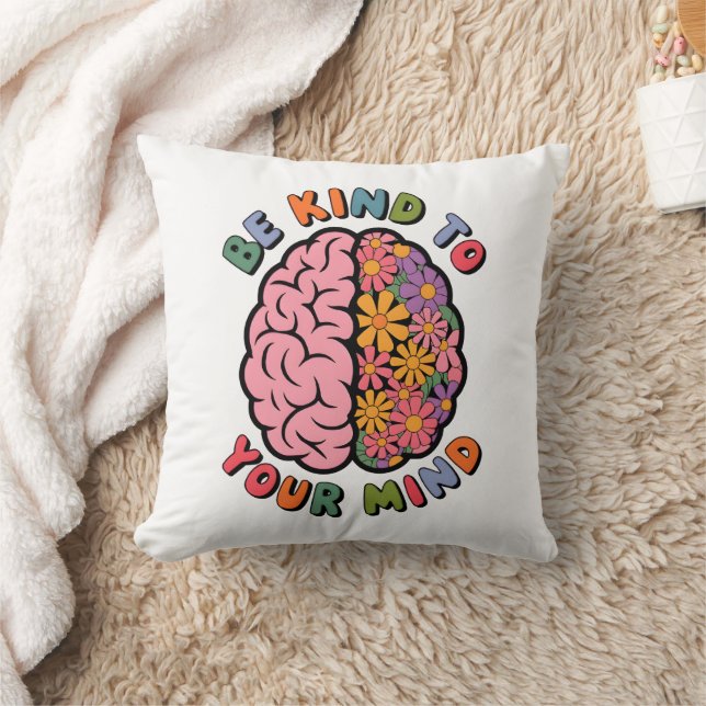 Coussin Soyez Gentil À Votre Esprit, Citation De Cerveau F (Couverture)