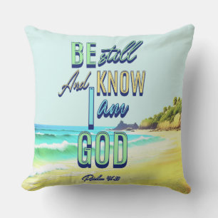 Coussin Soyez Toujours Et Sachez Que Je Suis Dieu Psaume 4