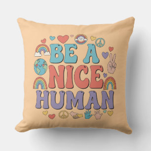 Coussin Soyez un homme gentil - Citation de paix arc-en-ci