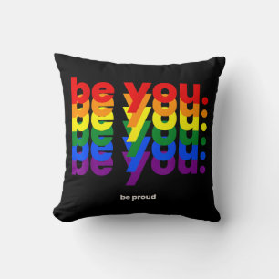 Coussin Soyez vous soyez fier LGBTQ Fierté Arc-en-ciel Les