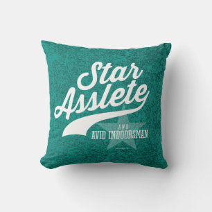 Coussin Star Asslete (Avid Indoorsman)