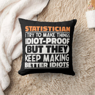 Coussin Statisticien J'Essaie De Faire Des Choses Drôle Ci