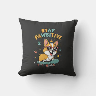 Coussin Stay Pawsitive Corgi Skateboarding Cute Motivation