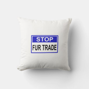 Coussin Stop Fur Trade Panneau bleu