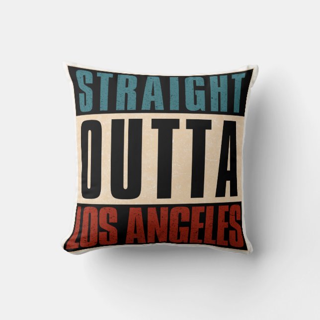 Coussin Stright Outta Los Angeles Californie CA USA (Recto)