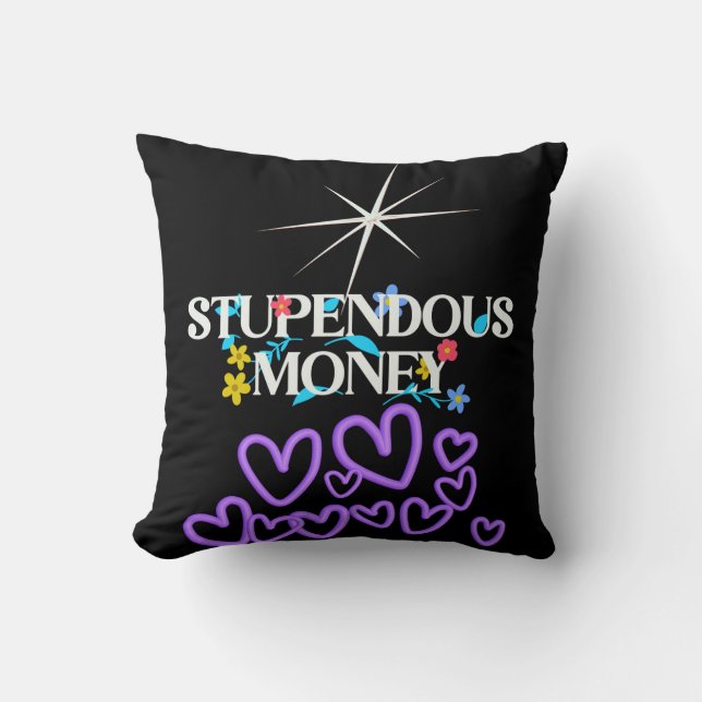 Coussin Stupendous Money  (Recto)