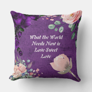 Coussin Suède pourpre Ce dont le monde a besoin maintenant