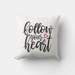 Coussin Suivez la citation de votre coeur Valentin Lancer