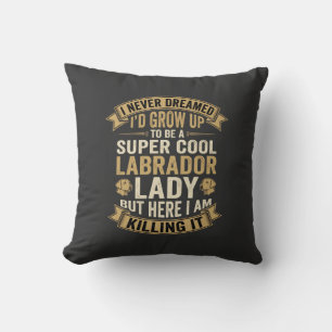 Coussin Super Cool Labrador Lady Chienne Amoureuse