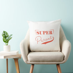 Coussin Super parent