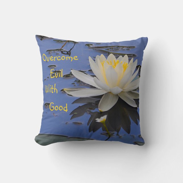 Coussin Surmonter le mal avec bon (Recto)