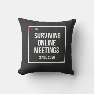 Coussin « Survivre aux réunions en ligne depuis 2