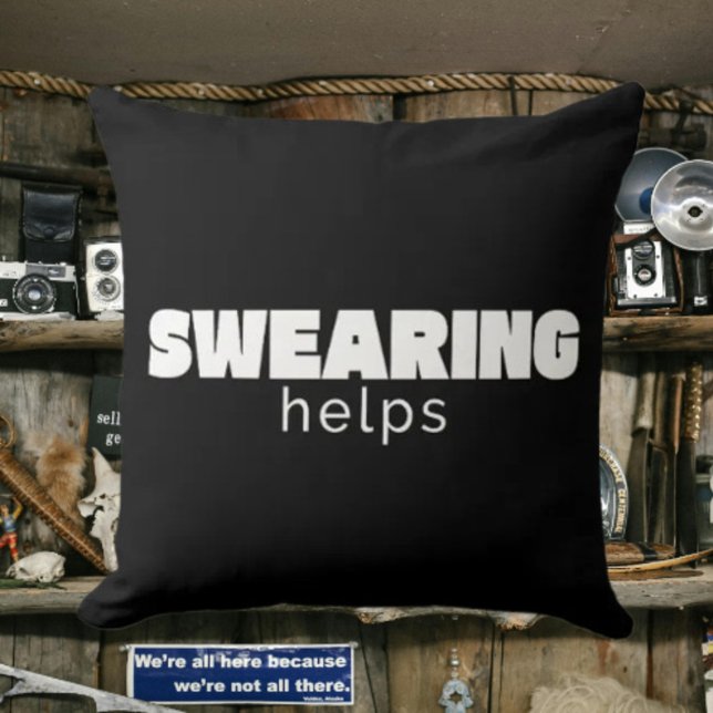Coussin Swearing Helps Funny Stress Relief Quote | White (Créateur téléchargé)