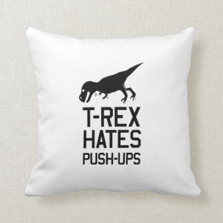 Coussin T-Rex déteste des pousées