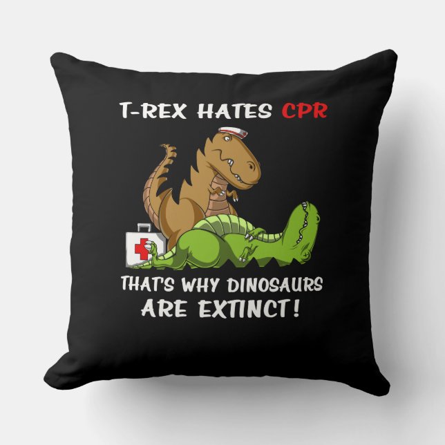 Coussin T-Rex Hait CPR C'Est Pourquoi Les Dinosaures Sont  (Recto)
