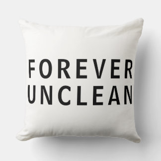 Coussin T-shirt avec message drôle et grossier pour toujou