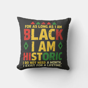 Coussin Tant que je suis Noir, je suis Historique
