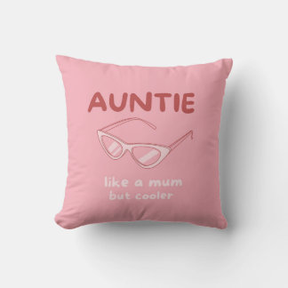 Coussin 'Tante - comme une maman mais glacière'