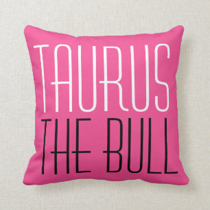 Coussin Taurus La typographie Bull Initiales Zodiac rose