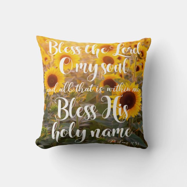 Coussin Terrain de tournesol Bénissez le Seigneur O mon âm (Recto)