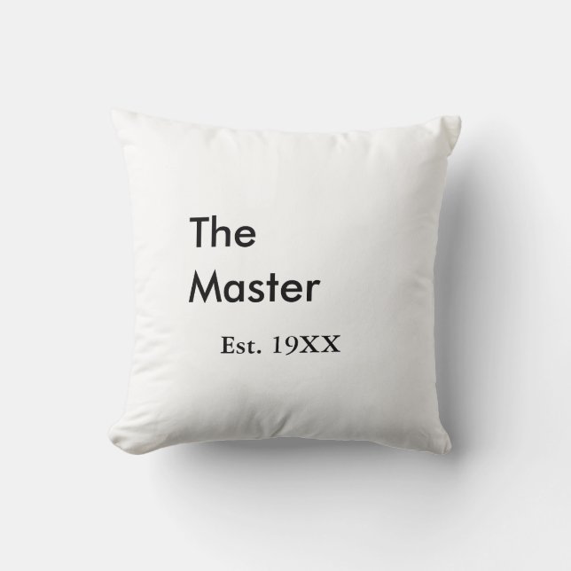 Coussin The Master boss name est year date man king title (Recto)