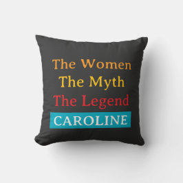 Coussin The Women, The Myth, The Legend personalized 