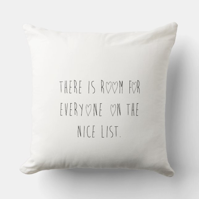 Coussin There is room for everyone on the nice list (Recto)