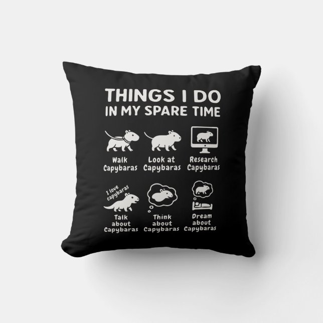 Coussin Things I Do In My Spare Time Capybara Funny (Recto)