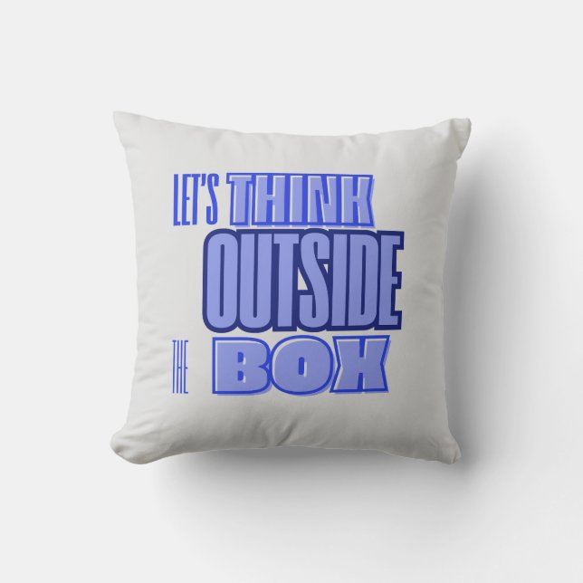 Coussin Think Outside the Box (Recto)