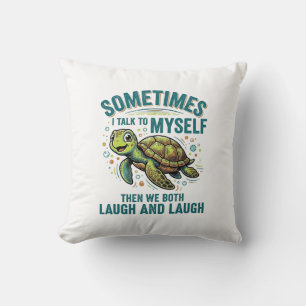 Coussin Tortue drôle qui se parle à elle-même Design de T-