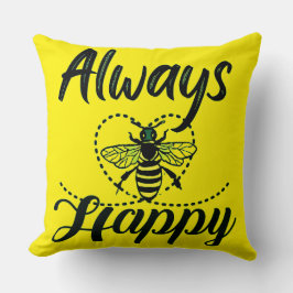 Coussin toujours être heureux