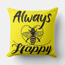 Coussin toujours être heureux