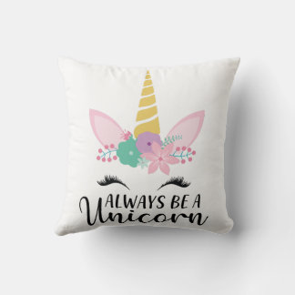 Coussin toujours être un pilow de licorne