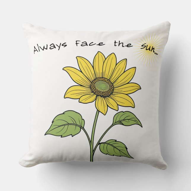 Coussin Toujours faire face au soleil (Recto)