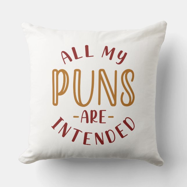 Coussin Tous Mes Puns Sont Destinés (Recto)