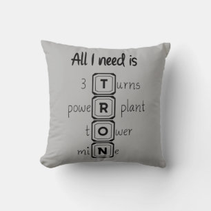 Coussin Tout ce dont j'ai besoin, c'est TRON