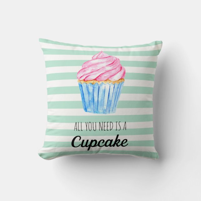 Coussin Tout ce dont vous avez besoin est Cupcake Watercol (Recto)