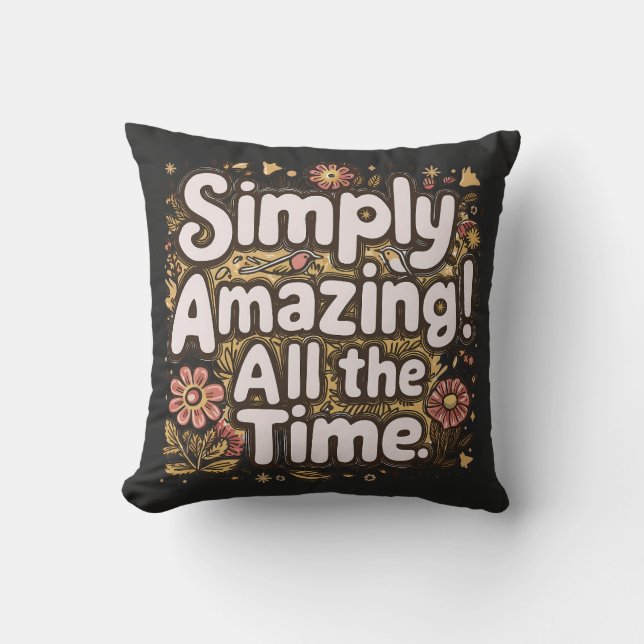 Coussin Tout simplement Extraordinaire (Recto)