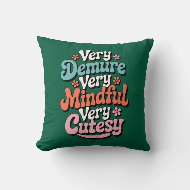 Coussin Très Dépourvu Très Minutieux Très Cutesy Vibrant F (Recto)