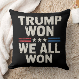 Coussin Trump a gagné, nous avons tous gagné Président 47 