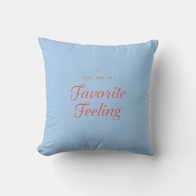 Coussin TU ES MON Sentiment Préféré (Recto)
