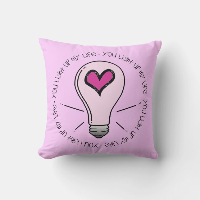 Coussin Tu Illumines Ma Vie (Recto)