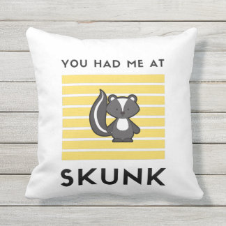 Coussin Tu m'as eu à skunk