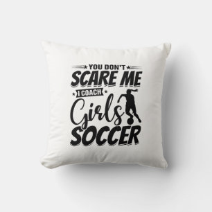 Coussin Tu ne me fais pas peur J'Entraîne Filles Football 