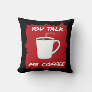 Coussin Tu Parles, Moi Café