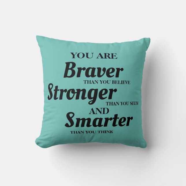 Coussin Turquoise Noir Inspirationnel Braver plus intellig (Recto)