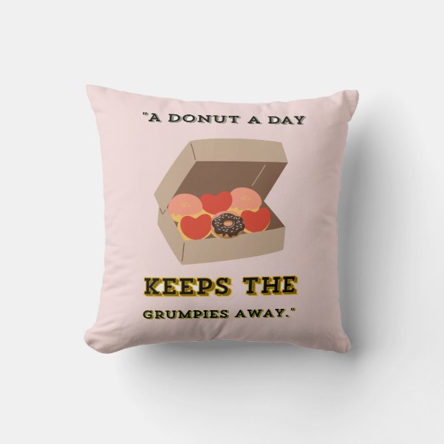 COUSSIN UN DONUT PAR JOUR GARDE LES GRUMPIES ÉLOIGNÉS (Recto)