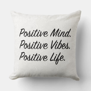 Coussin Un esprit positif. Vibes Positives. Vie Positive.